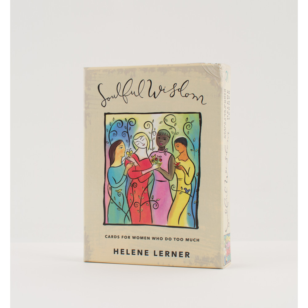 Soulful Wisdom Deck : Cards for Women Who do Too Much Helene Lerner