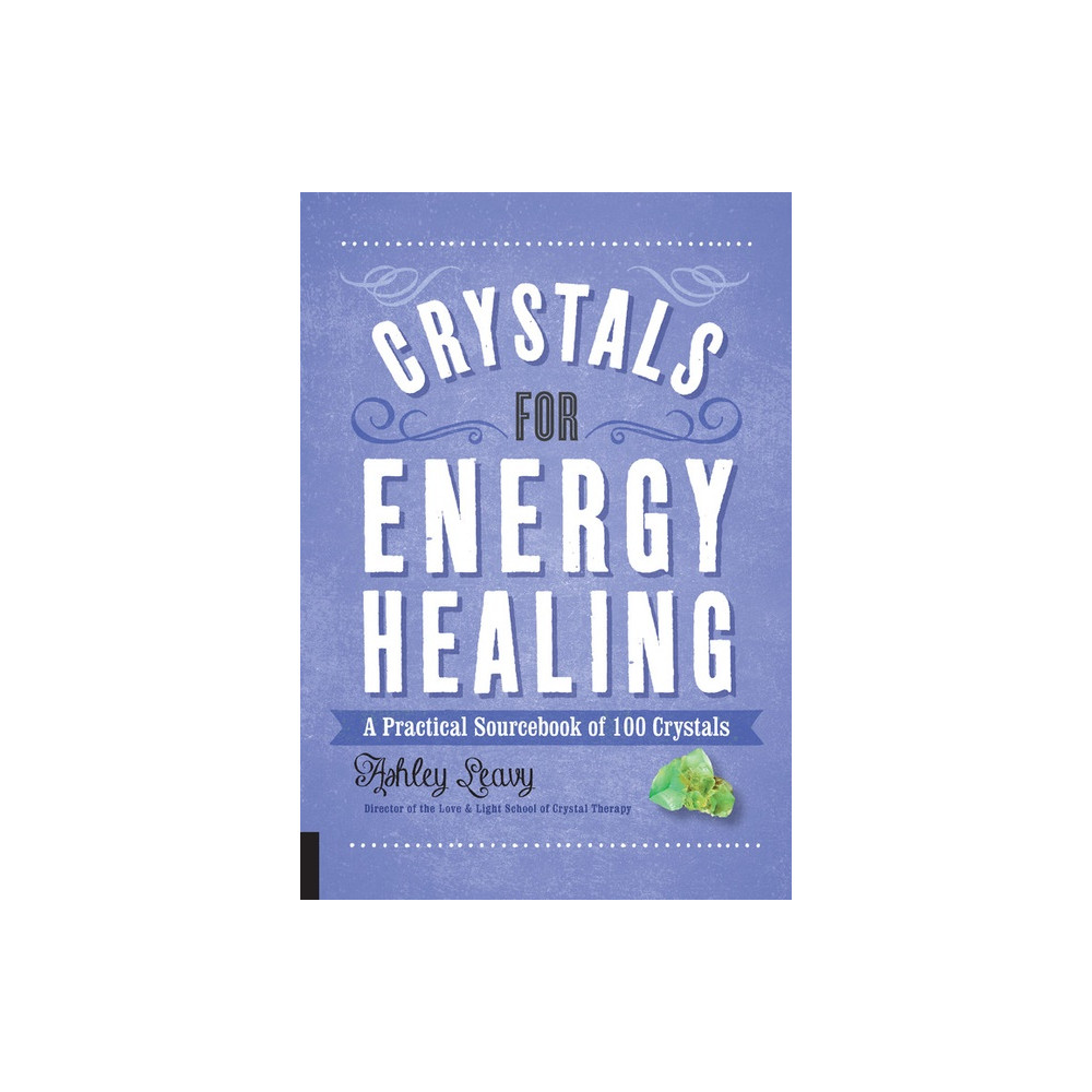Crystals For Energy Healing (häftad, english) Ashely Leavy
