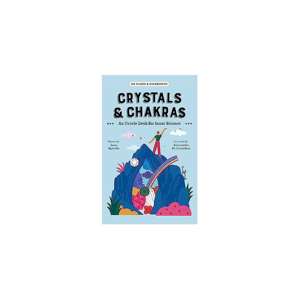 Crystals & Chakras: An Oracle Deck for Inner Balance Luca Apicella
