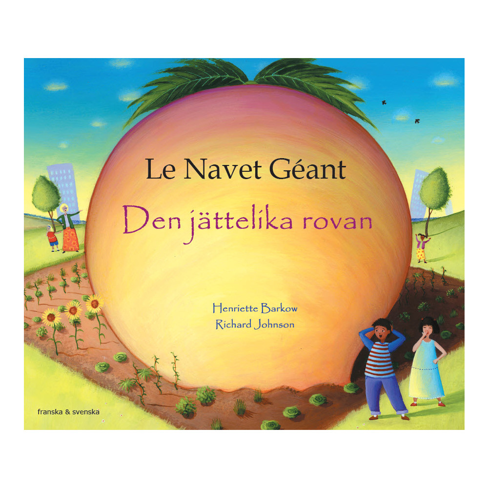Den jättelika rovan (franska och svenska) (häftad, fra) Henriette Barkow