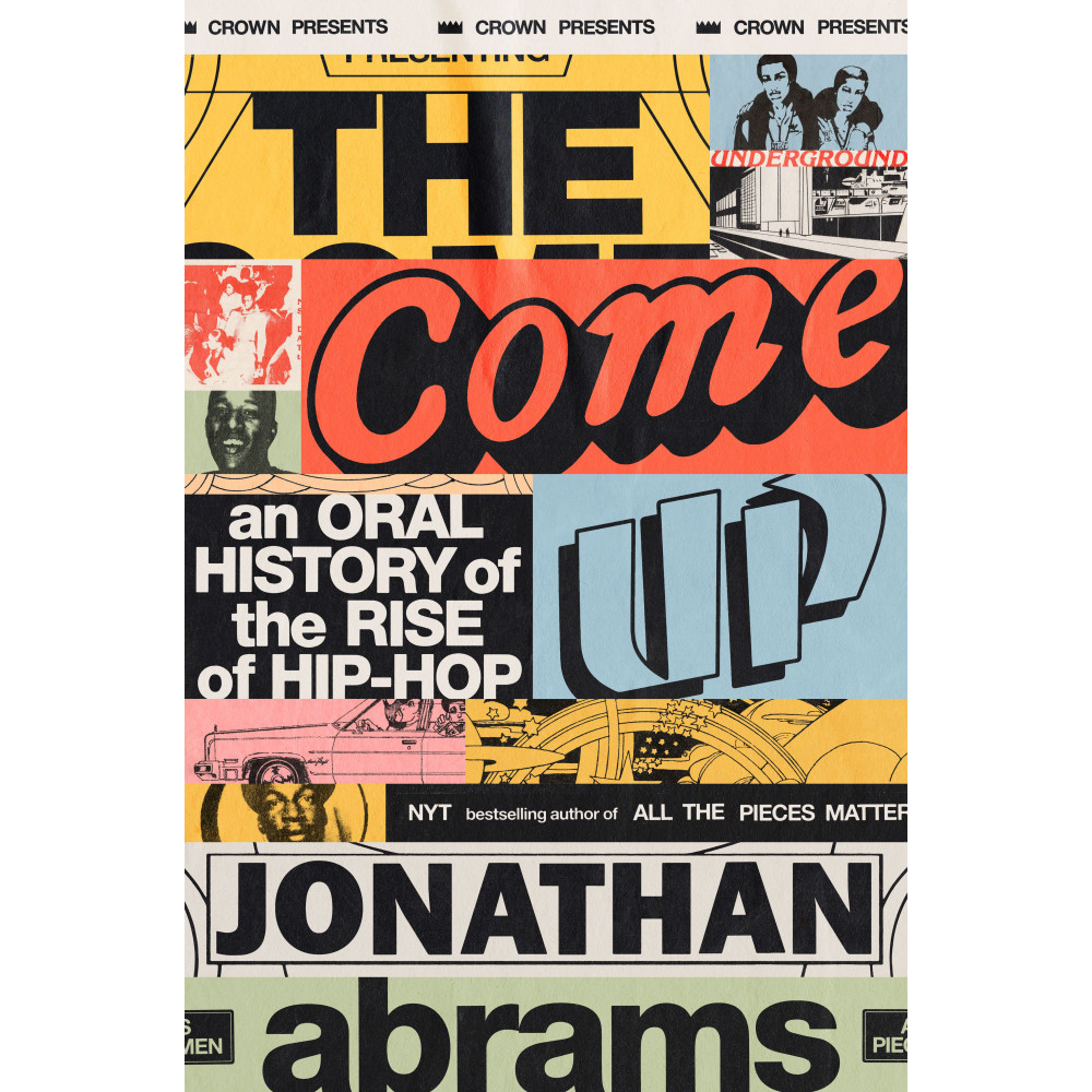 The Come Up (inbunden, eng) - Jonathan Abrams