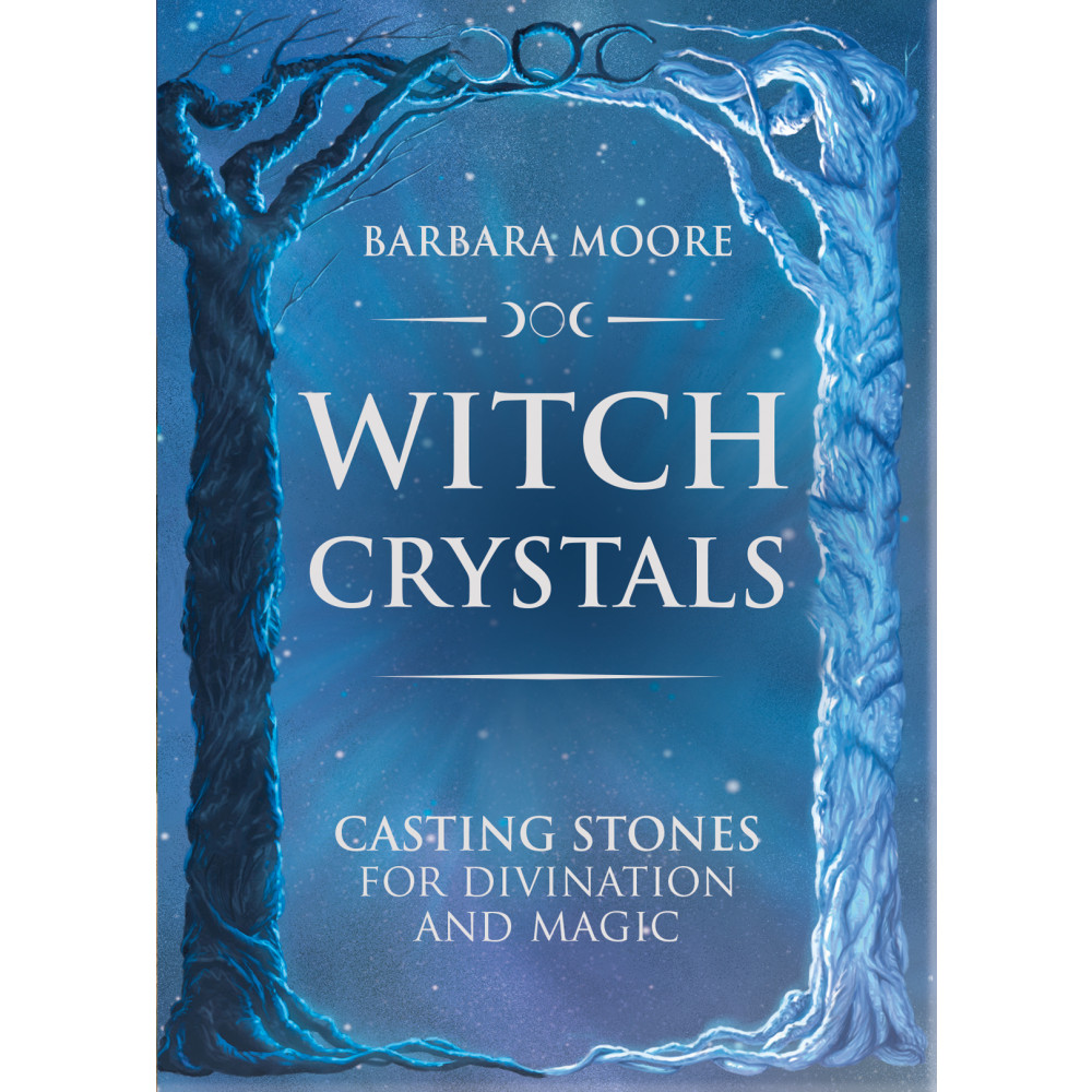 Witch Crystals Barbara Moore
