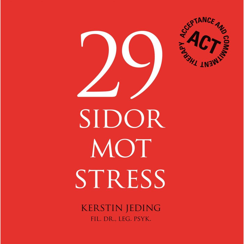 29 sidor mot stress (inbunden) Kerstin Jeding