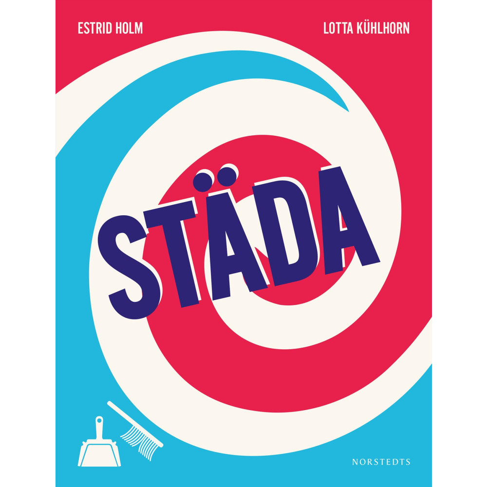 Städa (inbunden) Lotta Kühlhorn