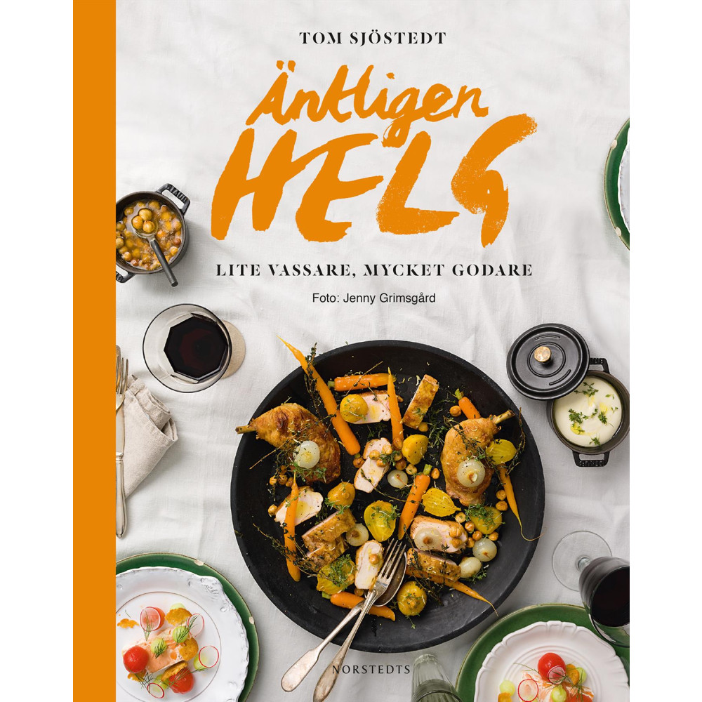 Äntligen helg : lite vassare, mycket godare (bok, flexband) Tom Sjöstedt