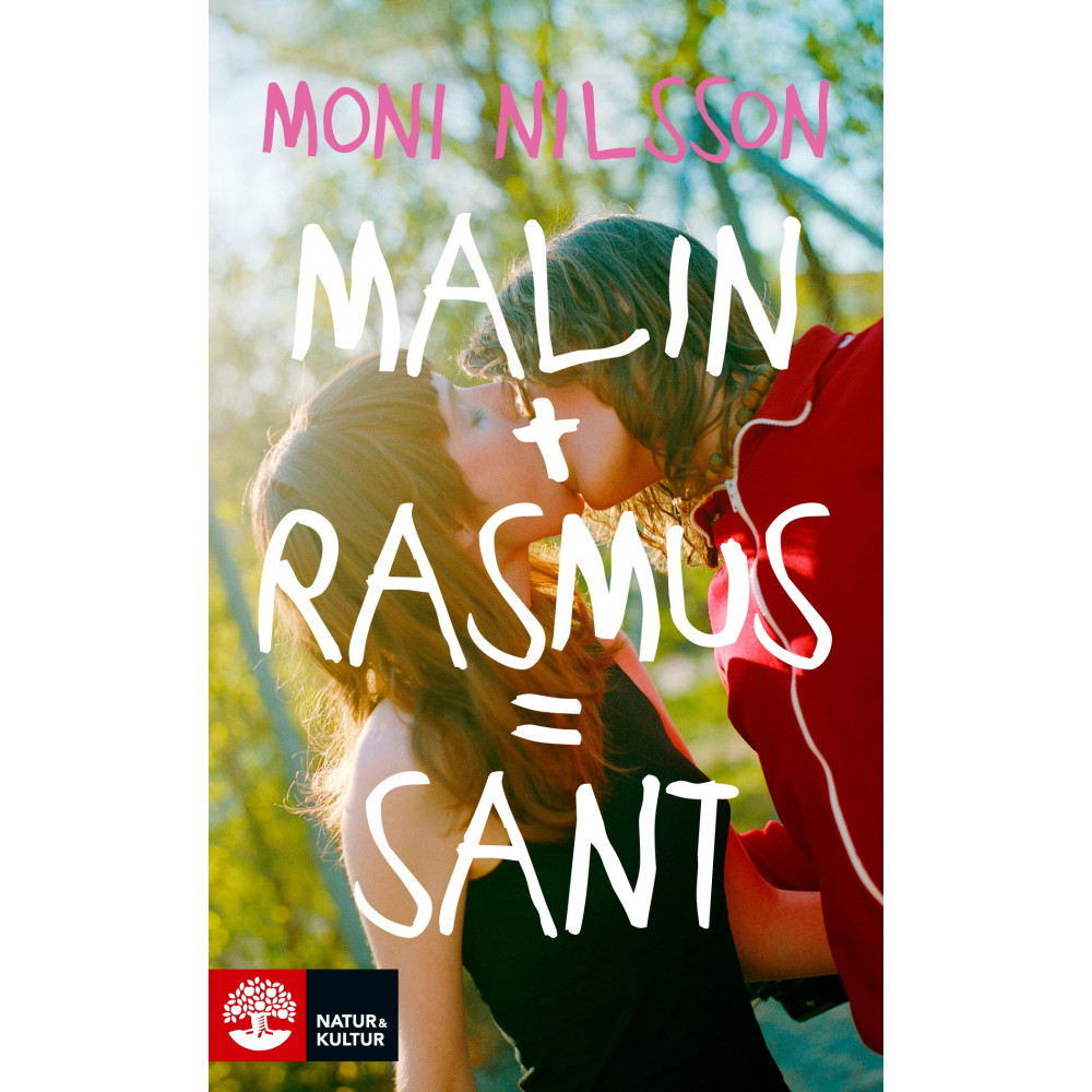 Malin + Rasmus = sant : en fristående fortsättning på Klassresan (pocket) Moni Nilsson
