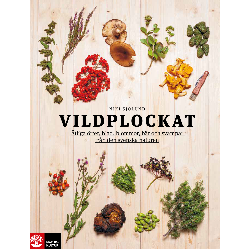 Vildplockat : ätliga örter, blad, blommor, bär och svampar från den svenska naturen (häftad) Niki Sjölund