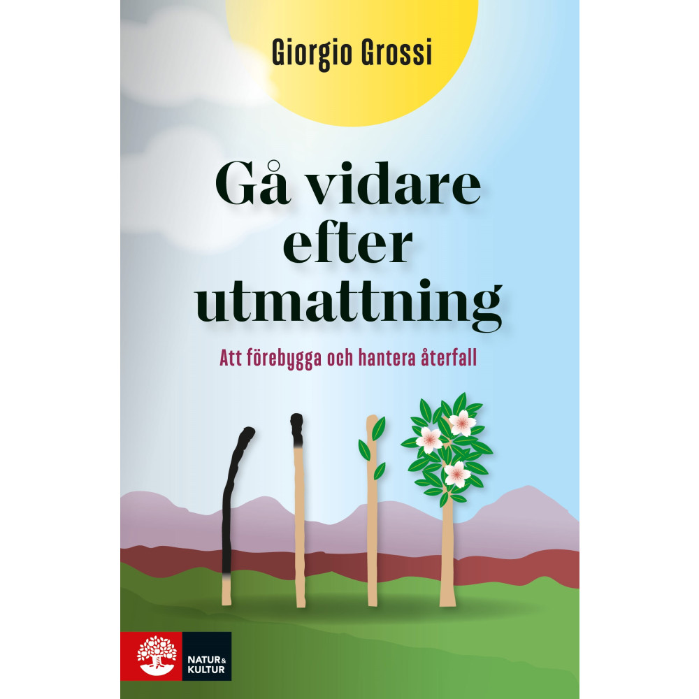 Gå vidare efter utmattning : att förebygga och hantera återfall (bok, danskt band) Giorgio Grossi