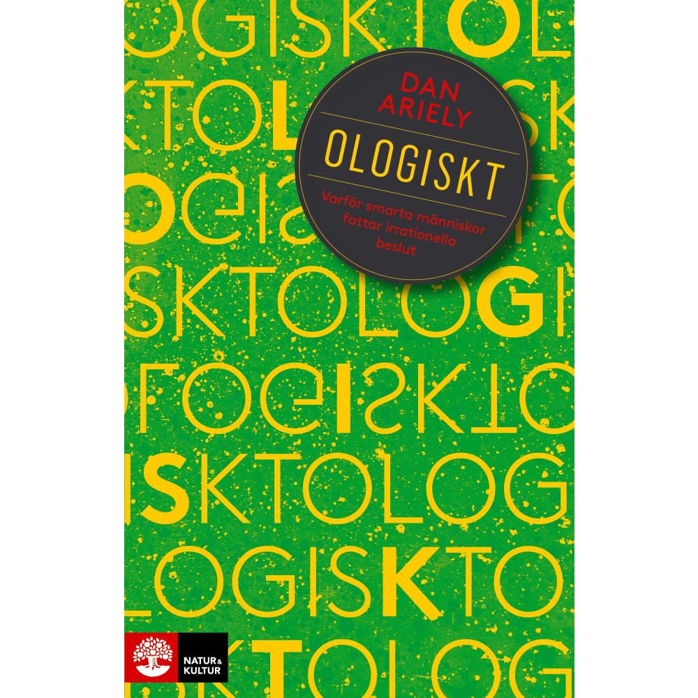 Ologiskt : Varför smarta människor fattar irrationella beslut (bok, storpocket)