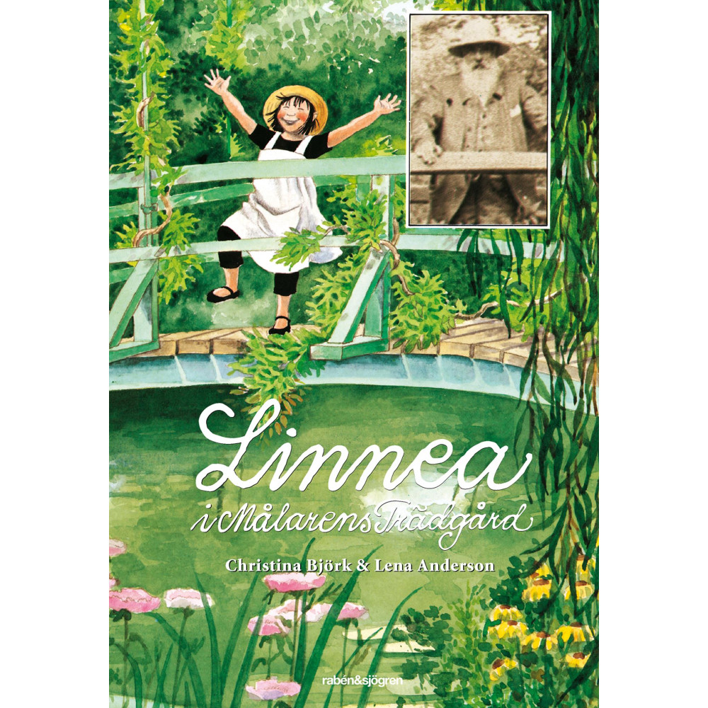 Linnea i Målarens trädgård (inbunden) Christina Björk