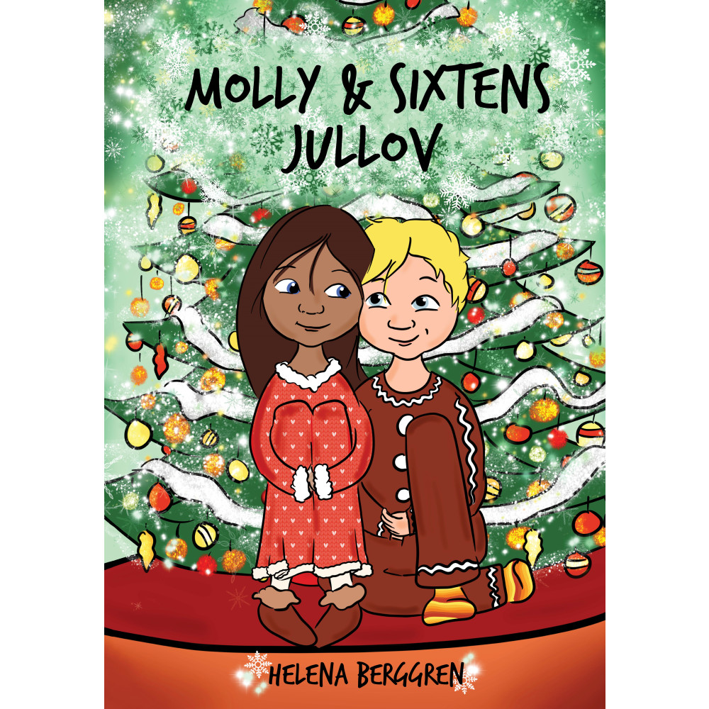 Molly & Sixtens jullov (inbunden) Helena Berggren