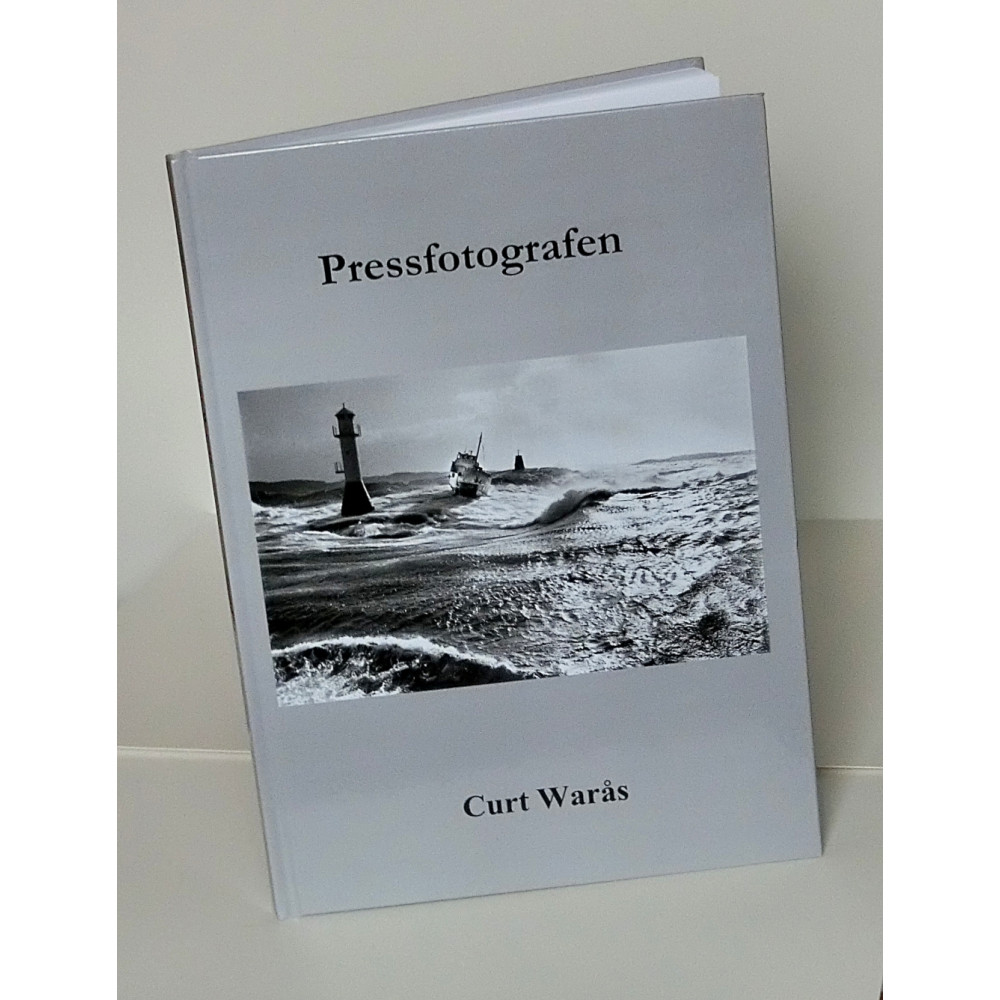 PRESSFOTOGRAFEN : CURT WARÅS (inbunden) Curt Warås