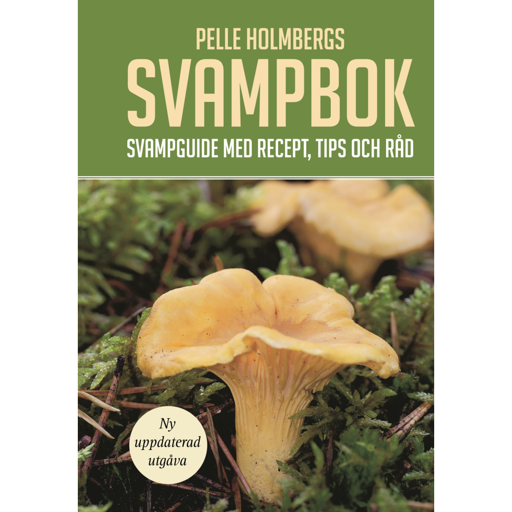 Pelle Holmbergs svampbok : svampguide med recept, tips och råd (bok, spiral) Pelle Holmberg