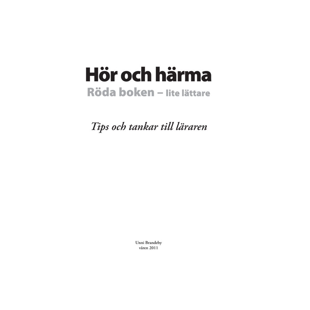 Hör och härma, röda boken lite lättare : tips och tankar till läraren (häftad)