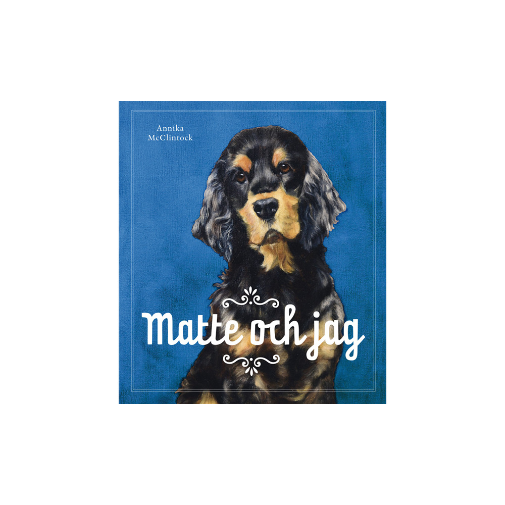 Matte och jag (bok, danskt band) Annika McClintock