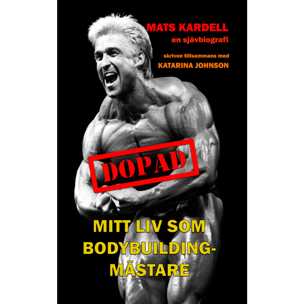 Dopad : mitt liv som bodybuildingmästare (bok, kartonnage) Katarina Johnson