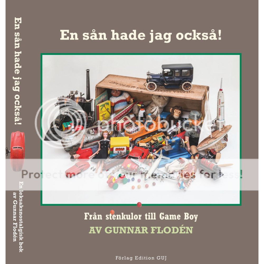 En sån hade jag också! Från stenkulor till Game Boy (inbunden) Gunnar Flodén