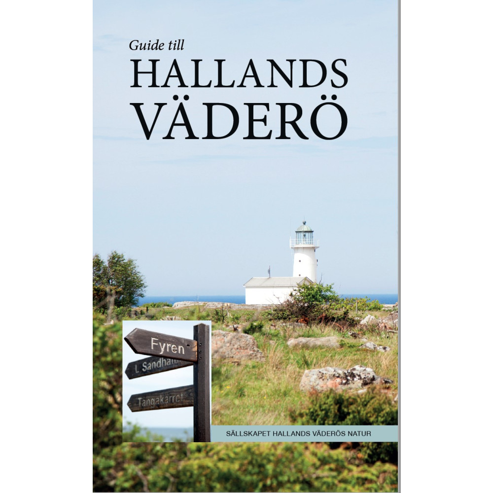Guide till Hallands Väderö (häftad) Sällskapet Hallands Väderös Natur