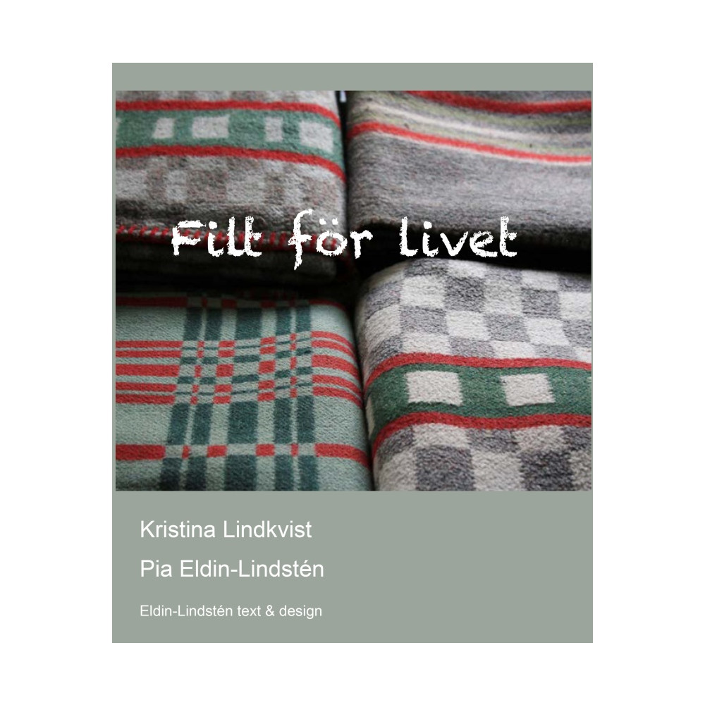 Filt för livet (inbunden) Pia Eldin-Lindstén