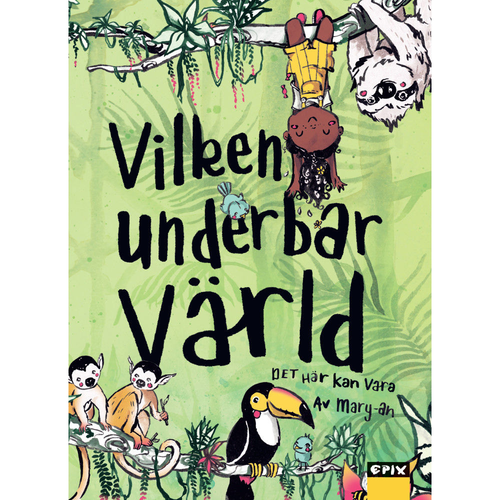 Vilken underbar värld (inbunden) Epix