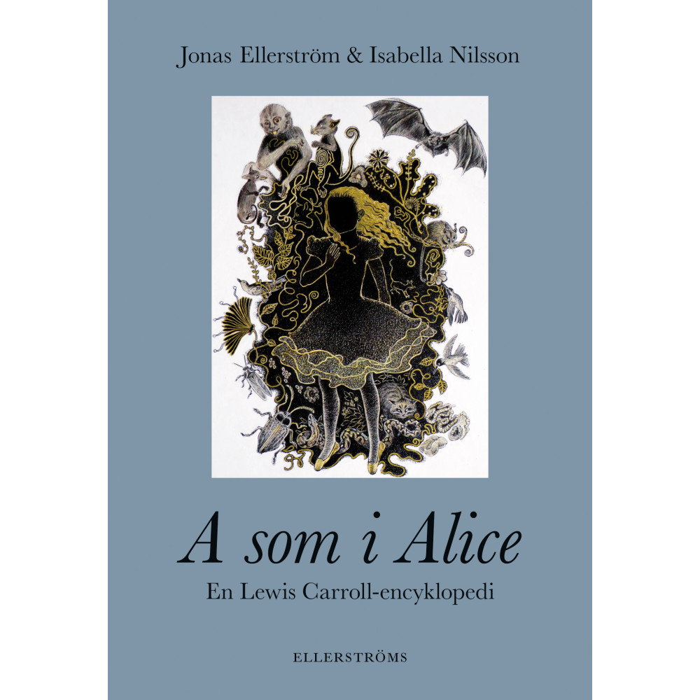 A som i Alice : en Lewis Carroll-encyklopedi (inbunden)