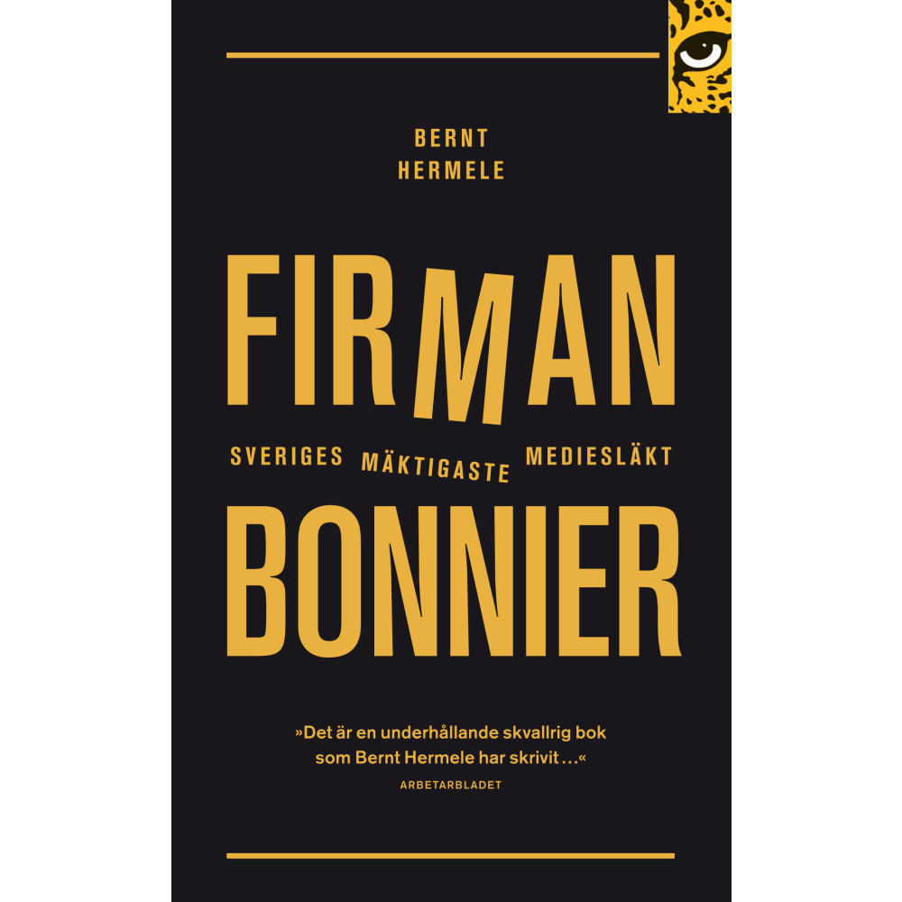 Firman : Bonnier - Sveriges mäktigaste mediesläkt (pocket) Bernt Hermele