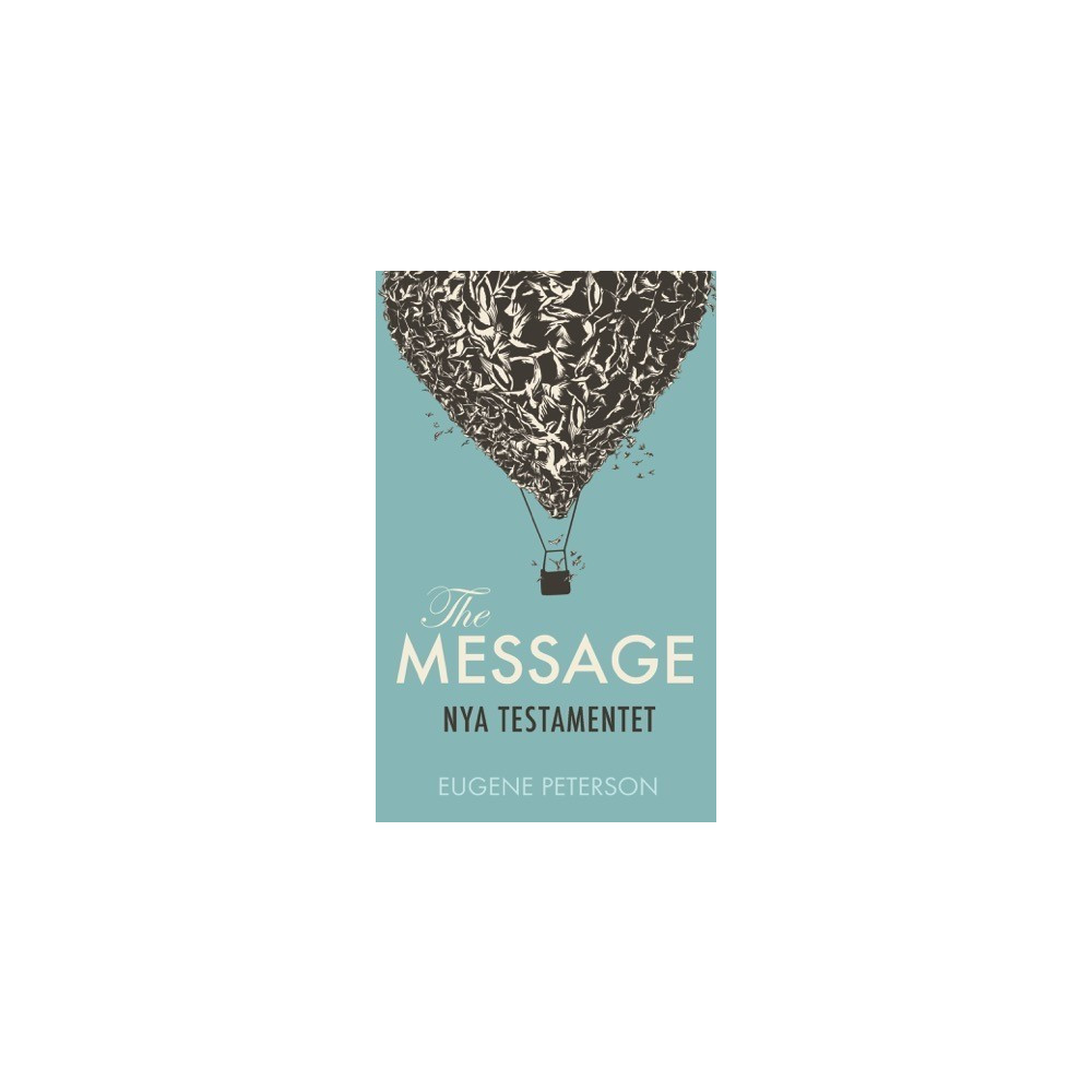 The Message : Nya Testamentet (pocket) Eugene Peterson