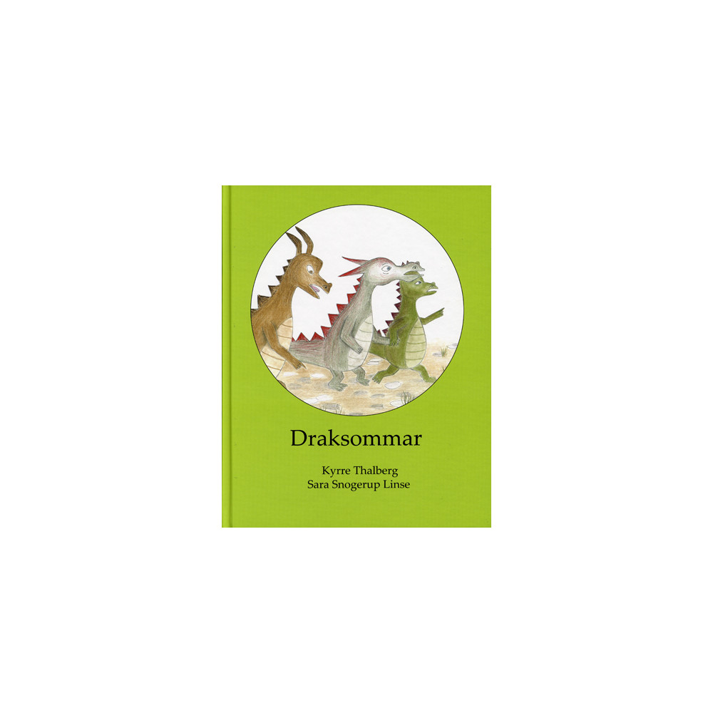 Draksommar (inbunden) Kyrre Thalberg
