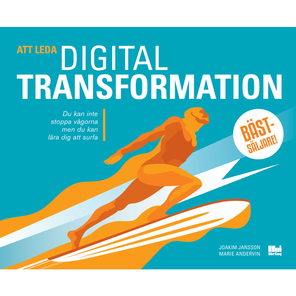 Att leda digital transformation (bok, flexband)