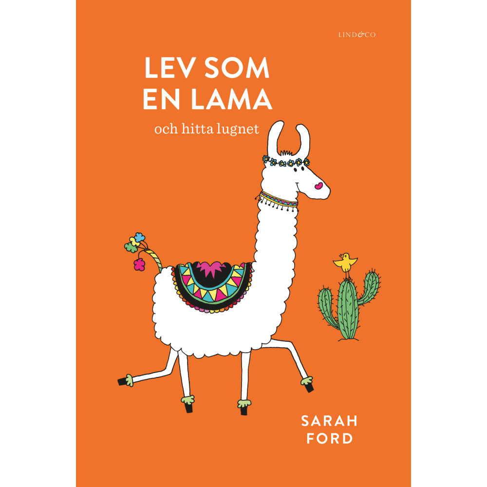 Lev som en lama (inbunden) Sarah Ford