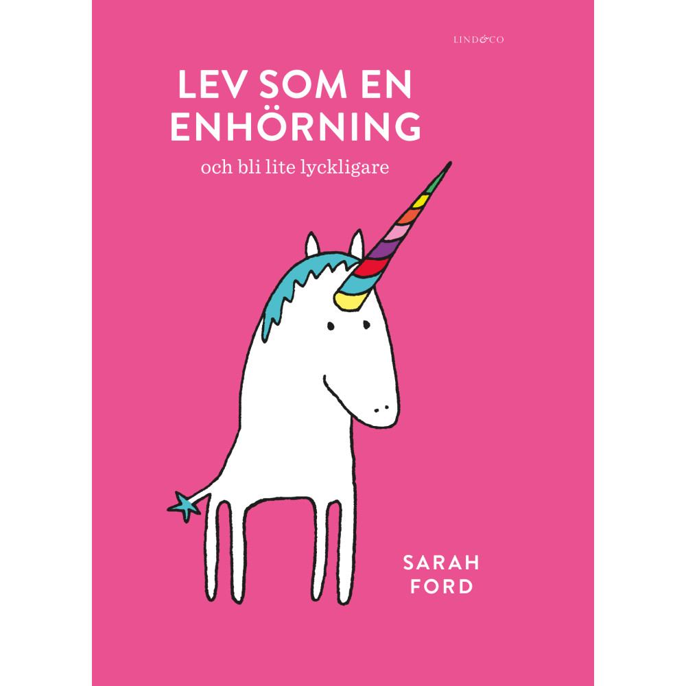 Lev som en enhörning (inbunden) Sarah Ford