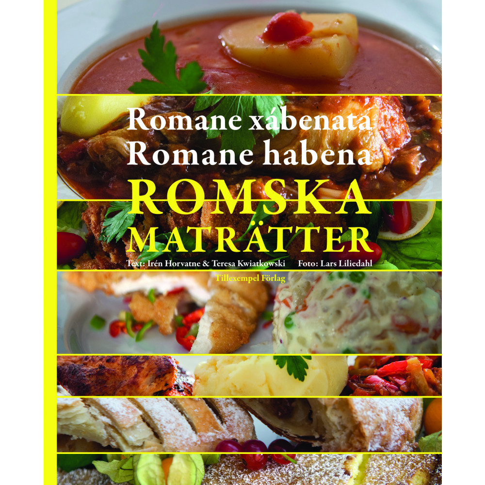 Romska maträtter / Romane xábenata / Romane habena (inbunden) Irén Horvatne