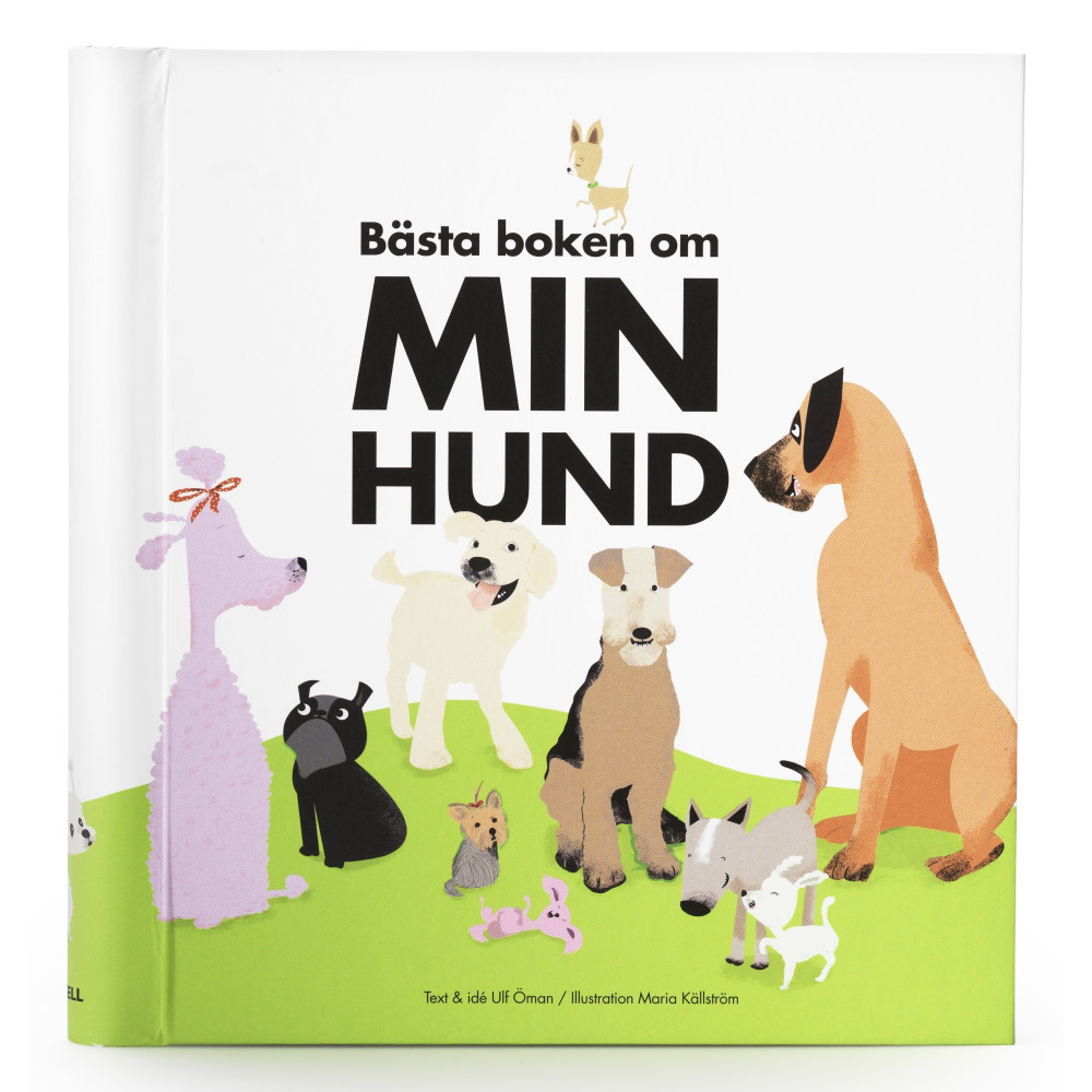 Bästa boken om min hund (bok, spiral) Ulf Öman