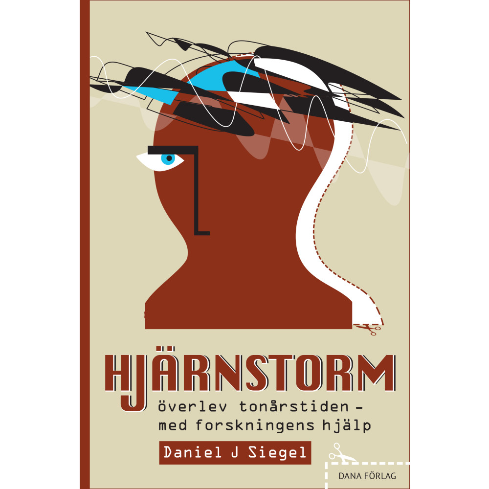 Hjärnstorm : överlev tonårstiden med forskningens hjälp (bok, danskt band) Daniel J. Siegel