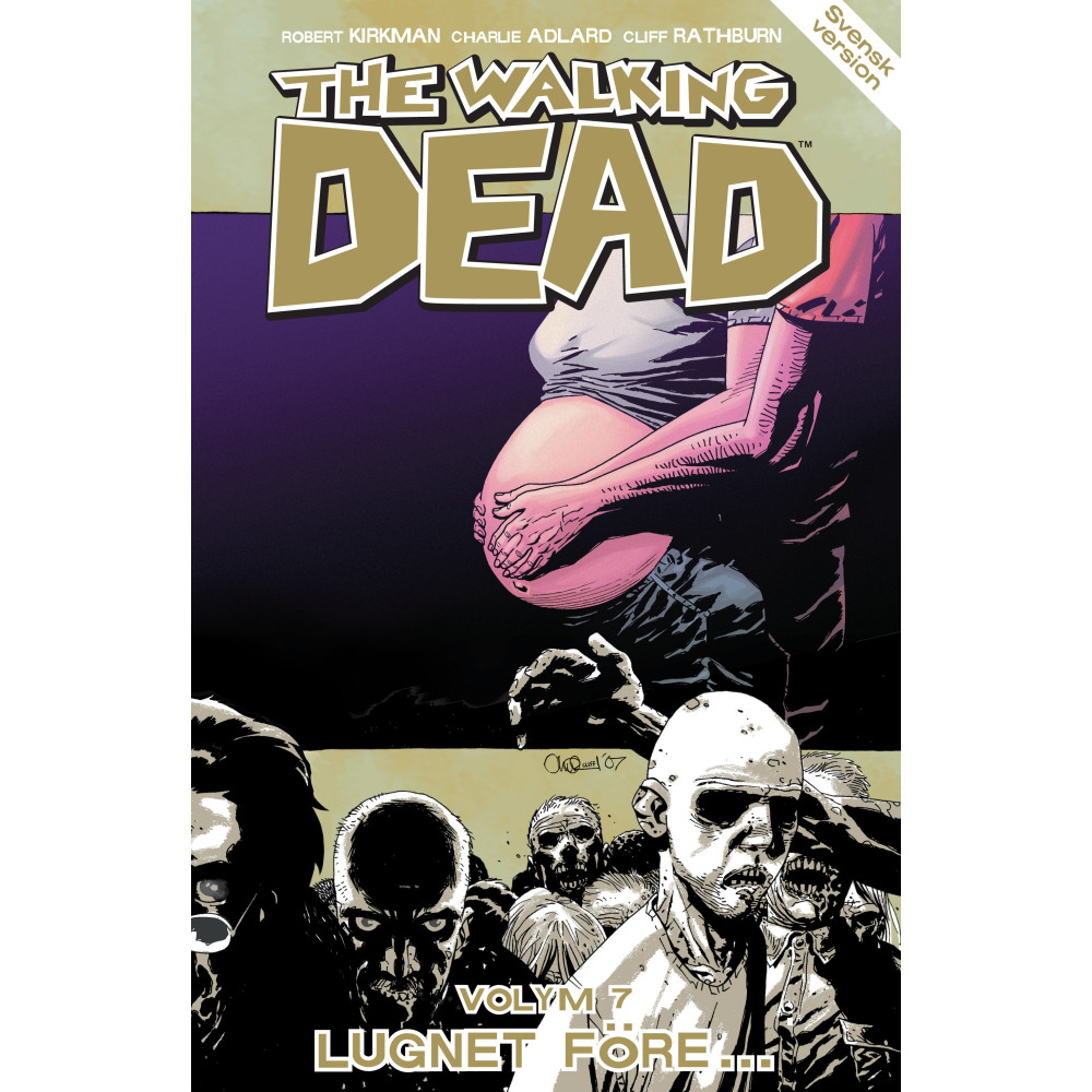 The Walking Dead volym 7. Lugnet före... (häftad) Robert Kirkman