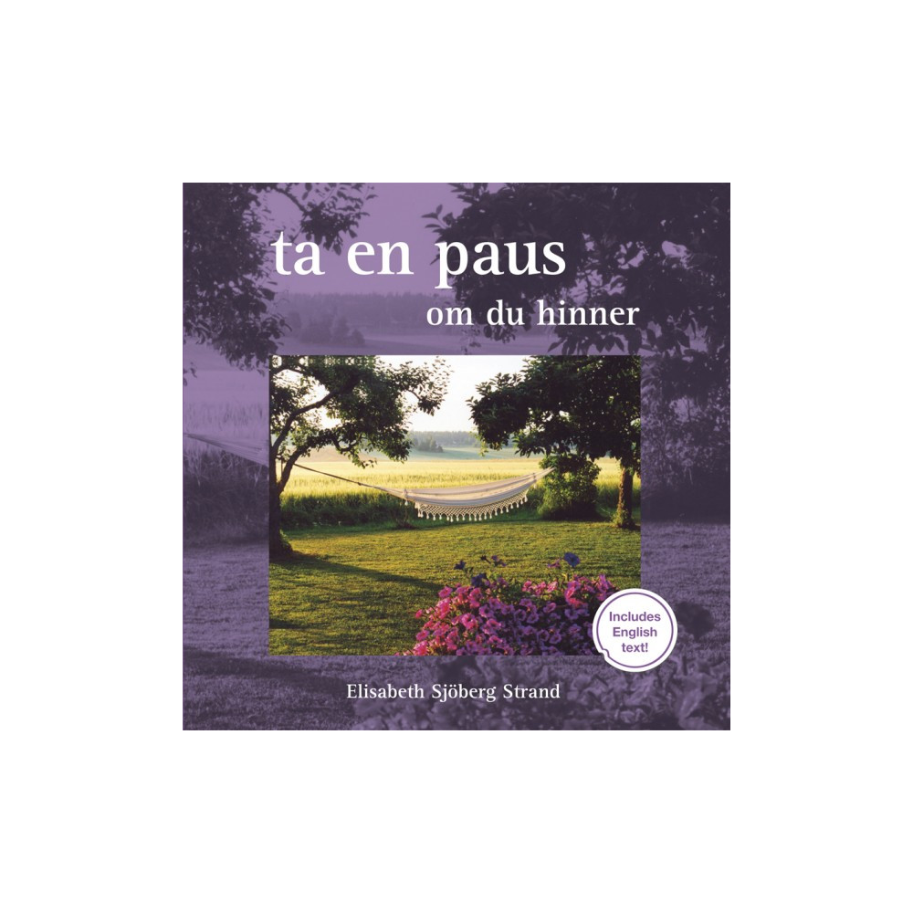Ta en paus - om du hinner (bok, board book) Elisabeth Sjöberg Strand