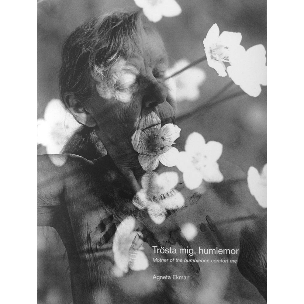 Trösta mig humlemor / Mother of bumblebee comfort me (inbunden) Blackbook publications