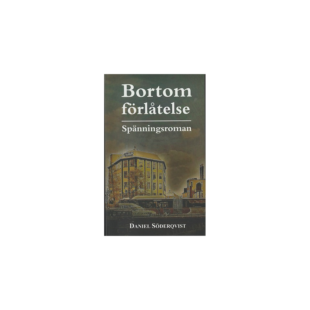 Bortom förlåtelse (pocket) Daniel Söderqvist