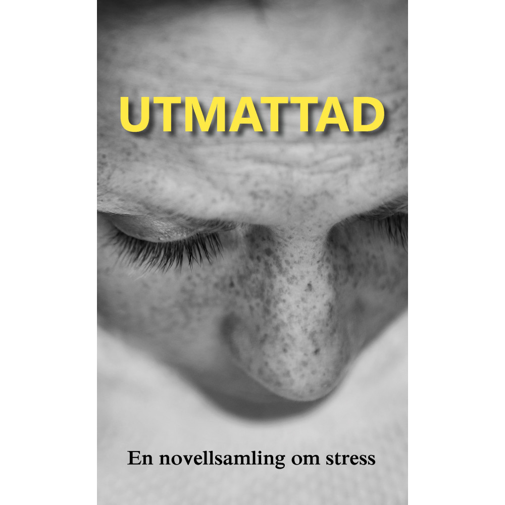 Utmattad : en novellsamling om stress (bok, kartonnage) Parus förlag