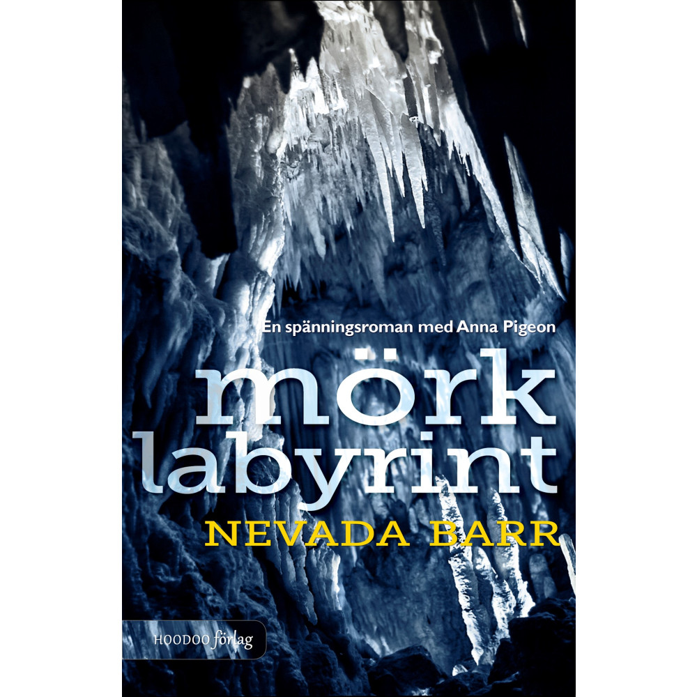 Mörk labyrint (inbunden) Nevada Barr