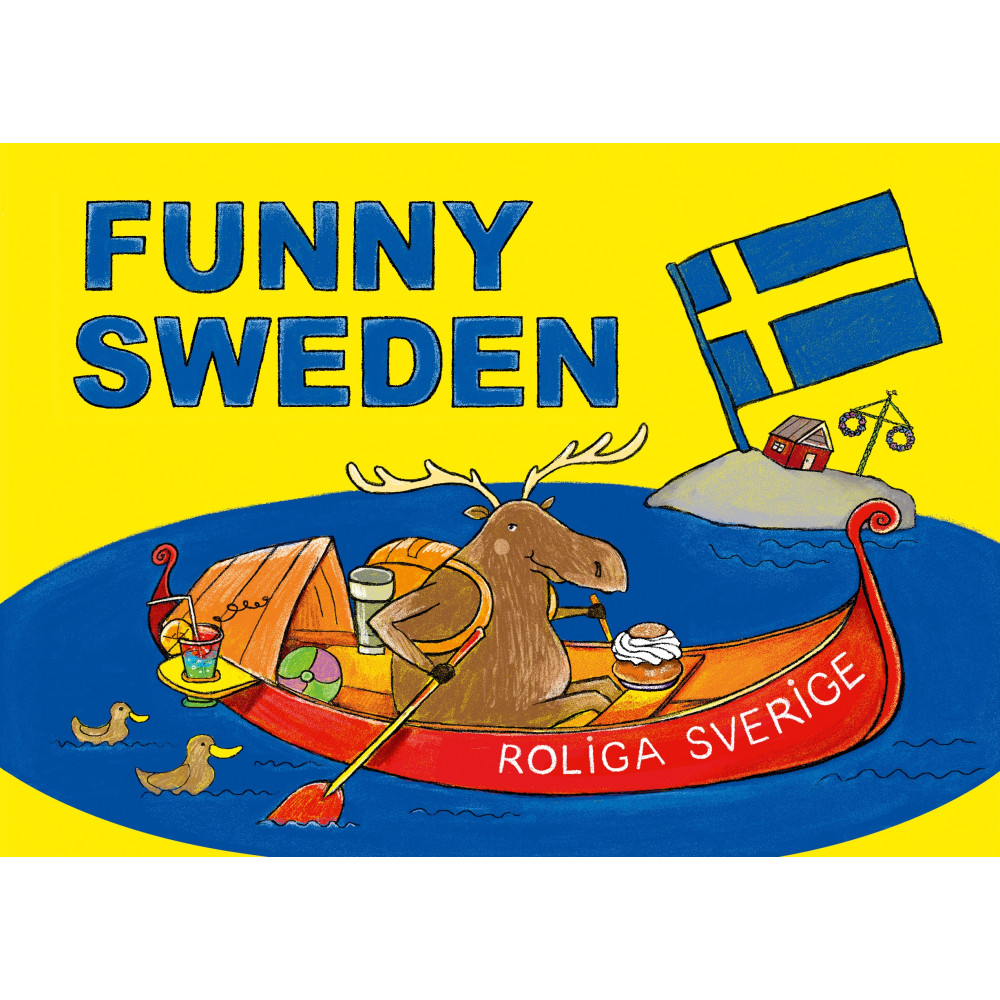 Funny Sweden / Roliga Sverige (inbunden, english) Mark Flanagan