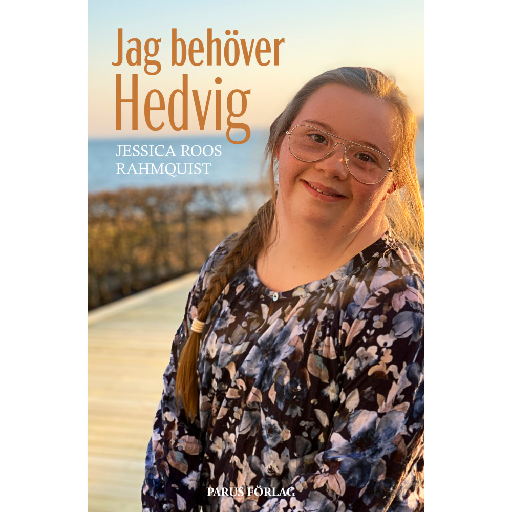 Jag behöver Hedvig (bok, kartonnage) Jessica Roos Rahmquist