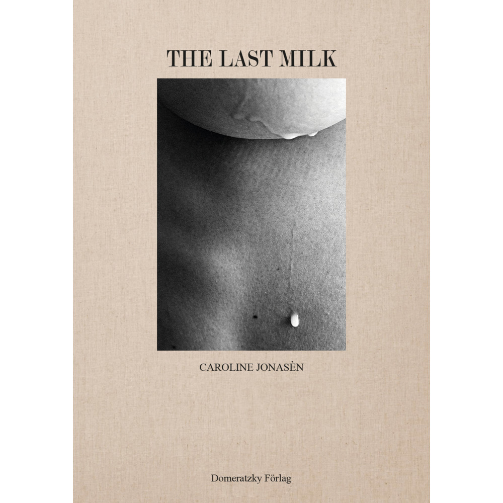 The Last Milk (inbunden)
