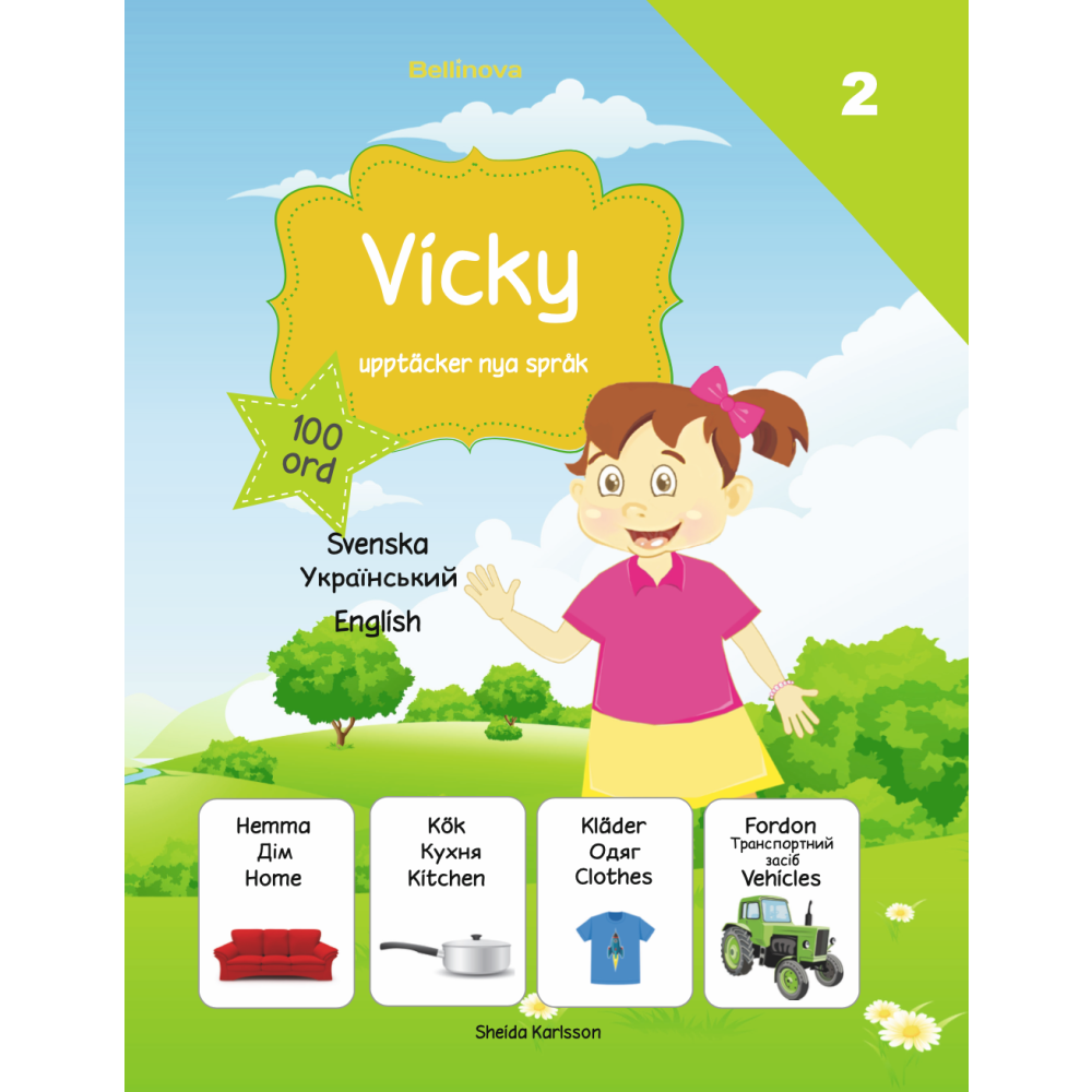 Vicky upptäcker nya språk 2 : ukrainska (inbunden, ukr) Sheida Karlsson