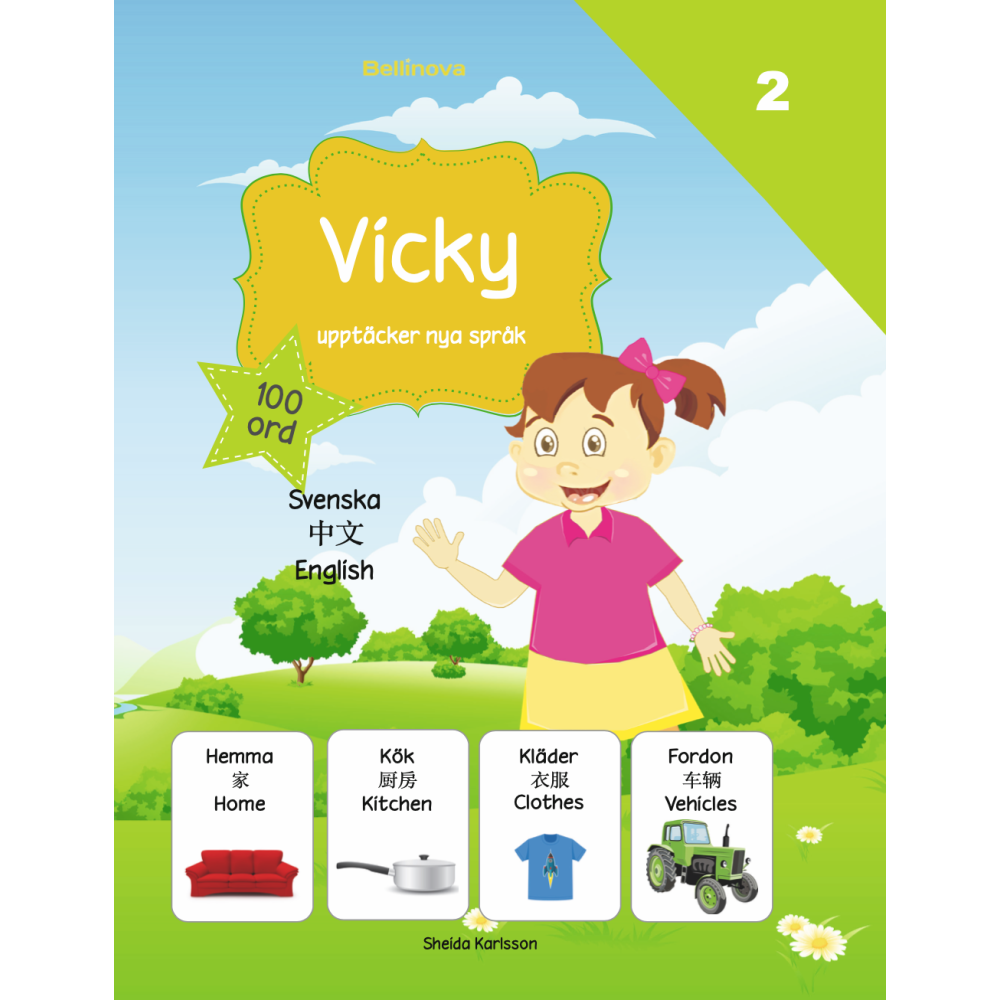 Vicky upptäcker nya språk 2 : kinesiska (inbunden, chi) Sheida Karlsson