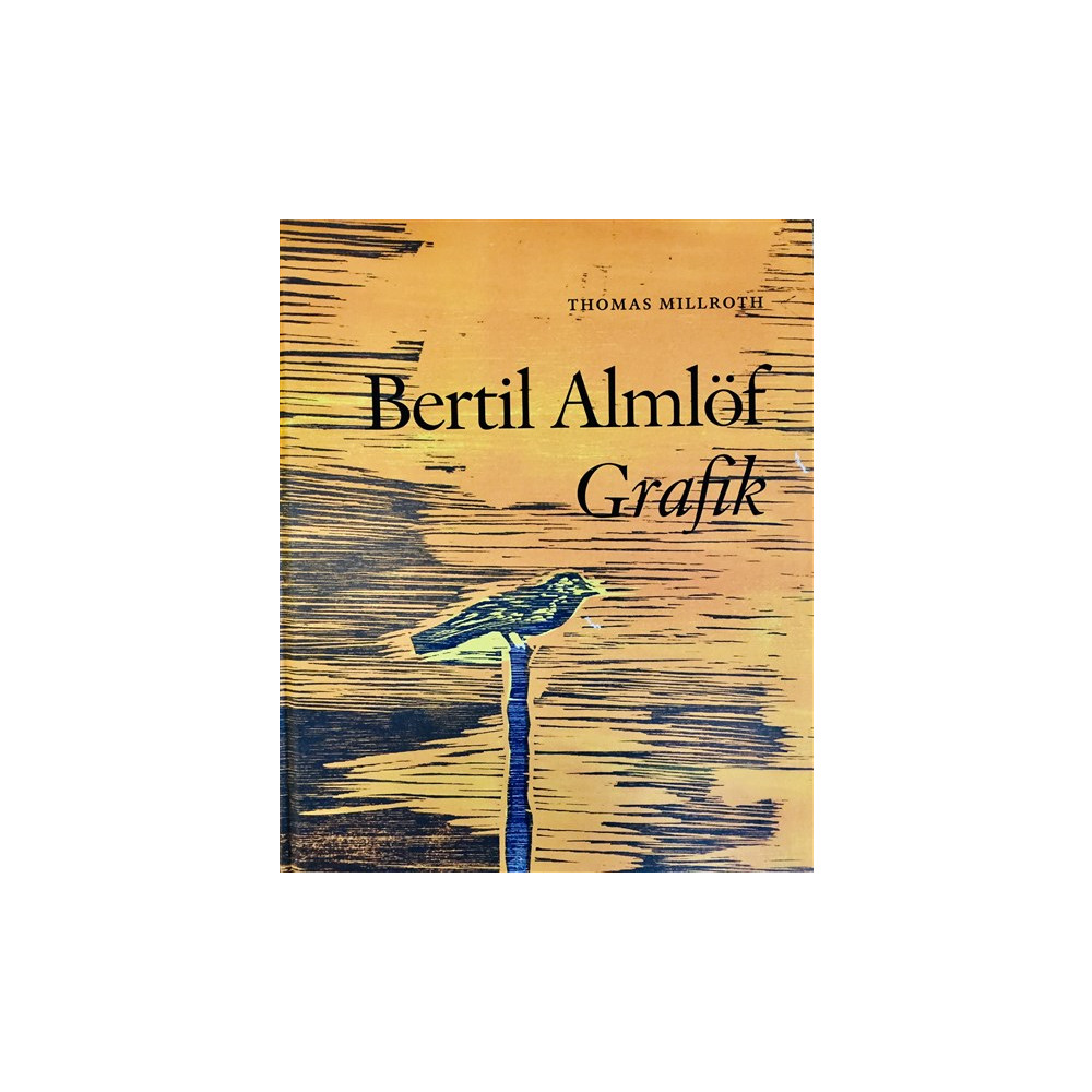 Bertil Almlöf Grafik (inbunden)