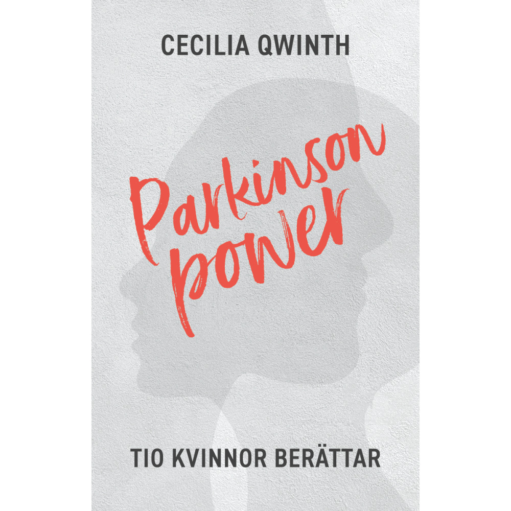 Parkinson power (häftad) Cecilia Qwinth