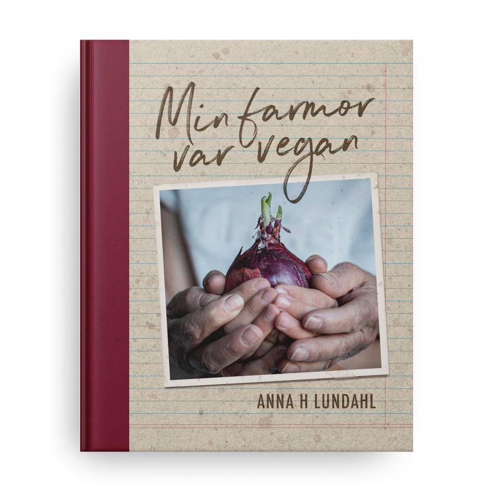 Min farmor var vegan (inbunden) Anna H. Lundahl