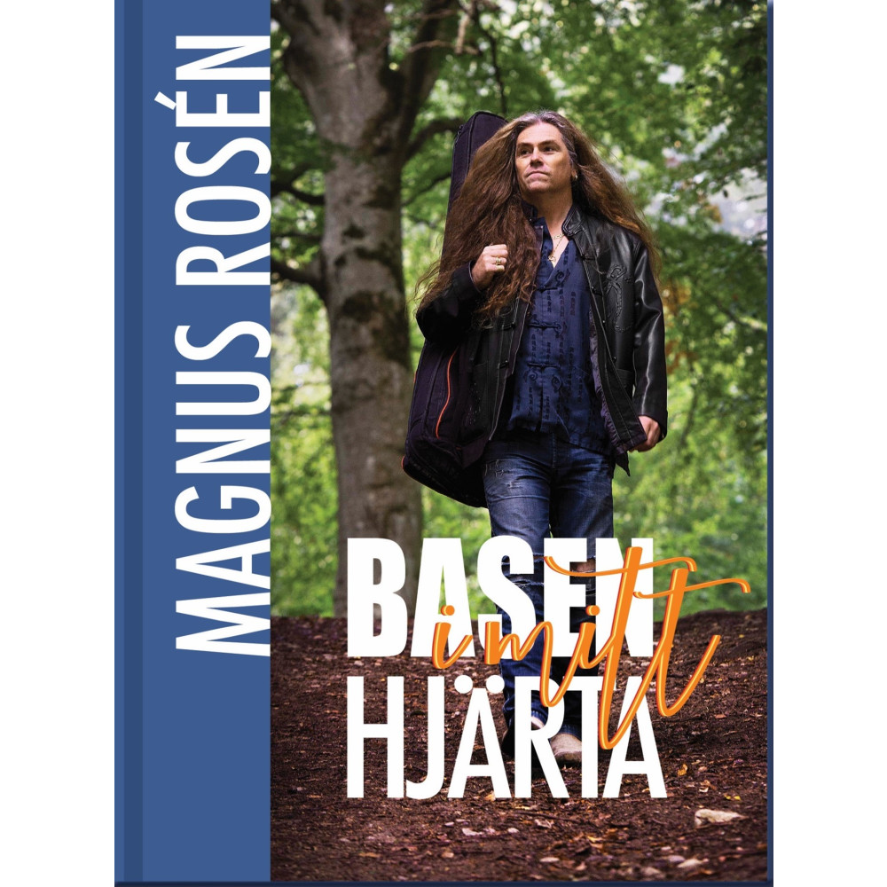 Basen i mitt hjärta - Magnus Rosén (inbunden) Liselotte Odenhjälm