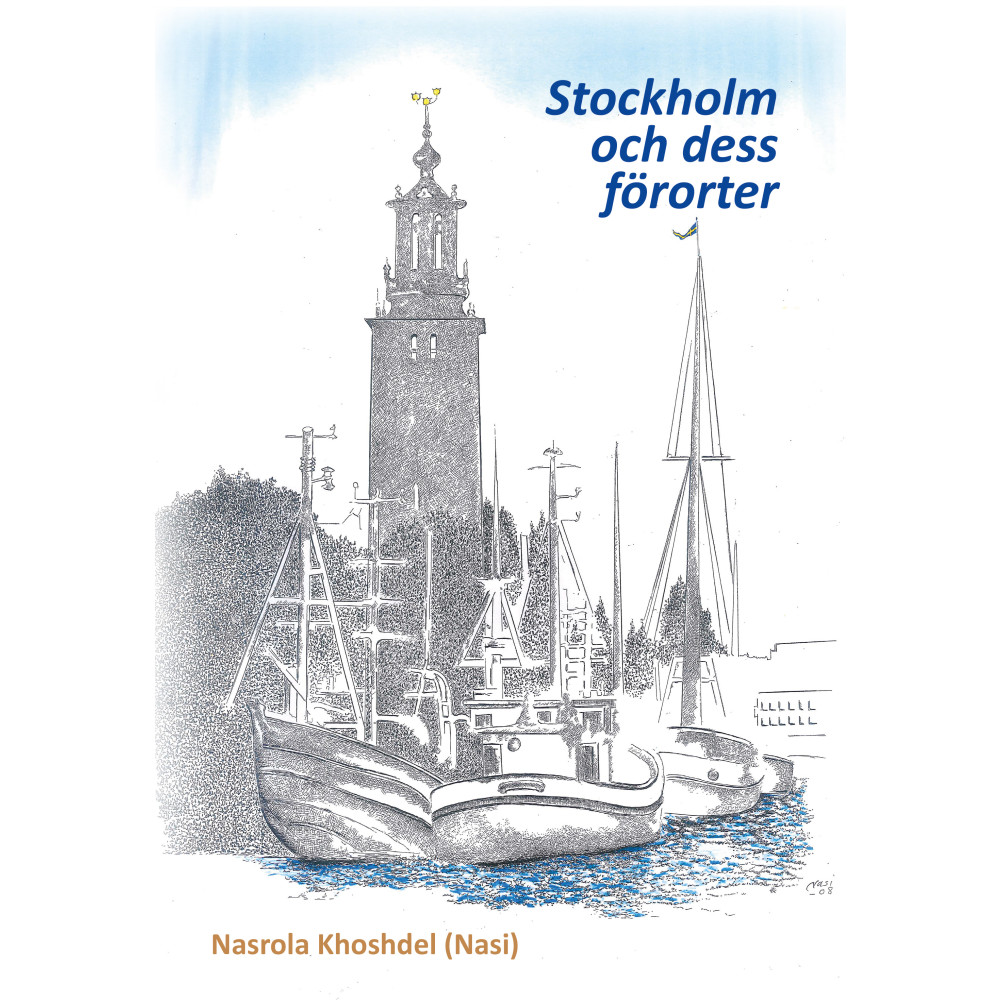 Stockholm och dess förorter (inbunden) Nasrola Khoshdel